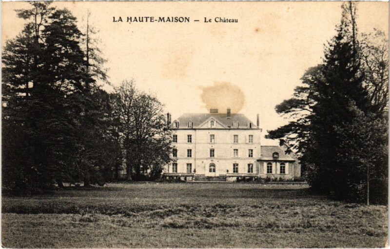 Carte postale ancienne La Haute-Maison Le Chateau à La Haute-Maison