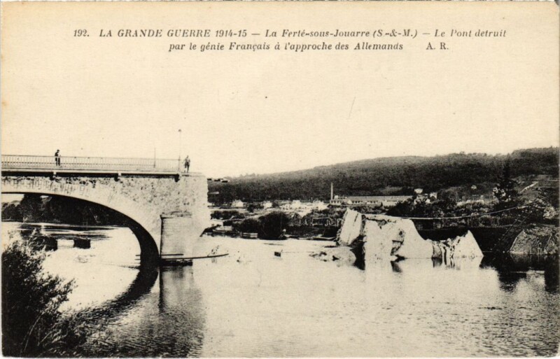 Carte postale ancienne La Ferte sous Jouarre Pont detruit par le Genie Francais à Jouarre