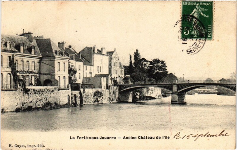Carte postale ancienne La Ferte sous Jouarre Ancien Chateau de l'Ile à Jouarre