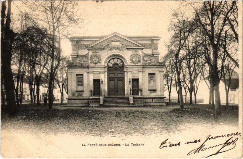 Carte postale ancienne La Ferte sous Jouarre Le Theatre à Jouarre
