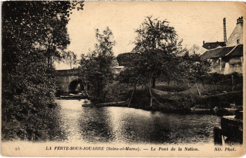 Carte postale ancienne La Ferte sous Jouarre Pont de la Nation à Jouarre