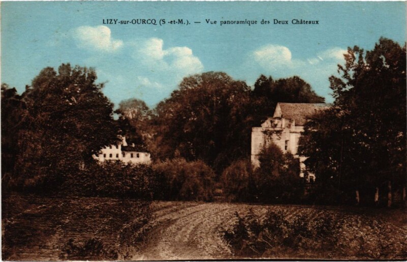 Carte postale ancienne Lizy sur Ourcq vue panoramique des Deux Chateaux à Lizy-sur-Ourcq