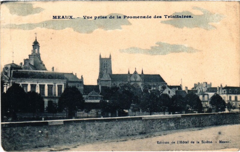 Carte postale ancienne Meaux Vue prise de la Promenade des Trinitaires à Meaux