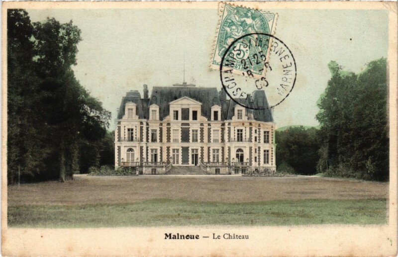 Carte postale ancienne Malnoue Le Chateau