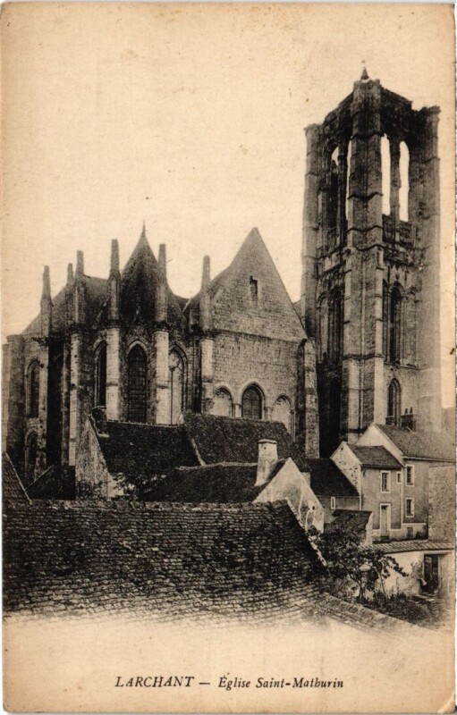 Carte postale ancienne Larchant Eglise Saint-Mathurin à Larchant