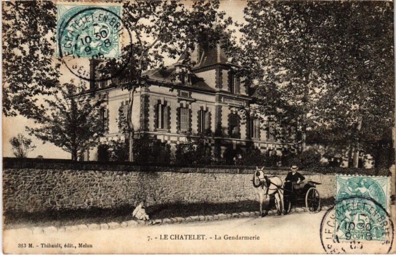 Carte postale ancienne Le Chatelet-en-Brie La Gendarmerie