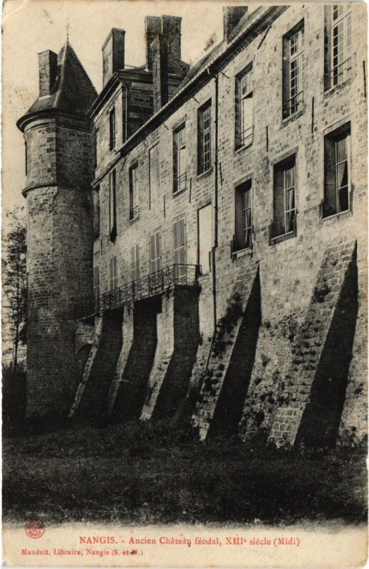 Carte postale ancienne Nangis Ancien Chateau Feodal à Nangis