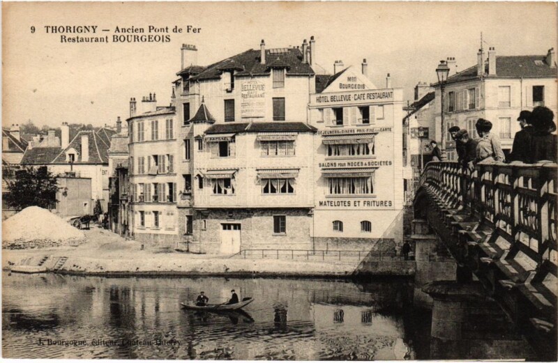 Carte postale ancienne Thorigny-sur-Marne Ancien Pont de Fer - Restaurant Bourgeois à Thorigny-sur-Marne