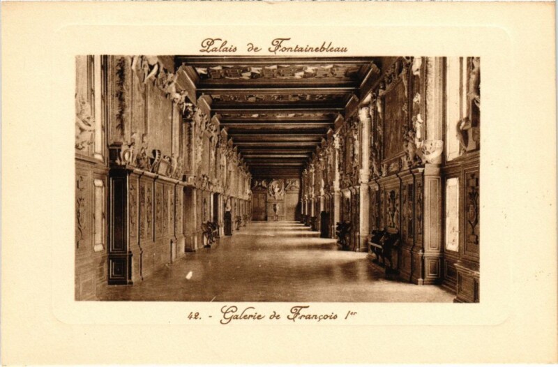 Carte postale ancienne Fontainebleau Palais - Galerie de Francois I. à Fontainebleau