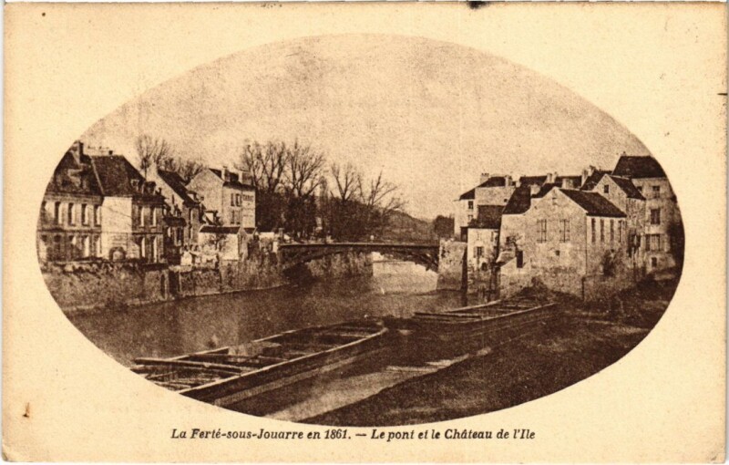 Carte postale ancienne La Ferte-sous-Jouarre Le Pont et le Chateau de l'Ile - 1861 à Jouarre