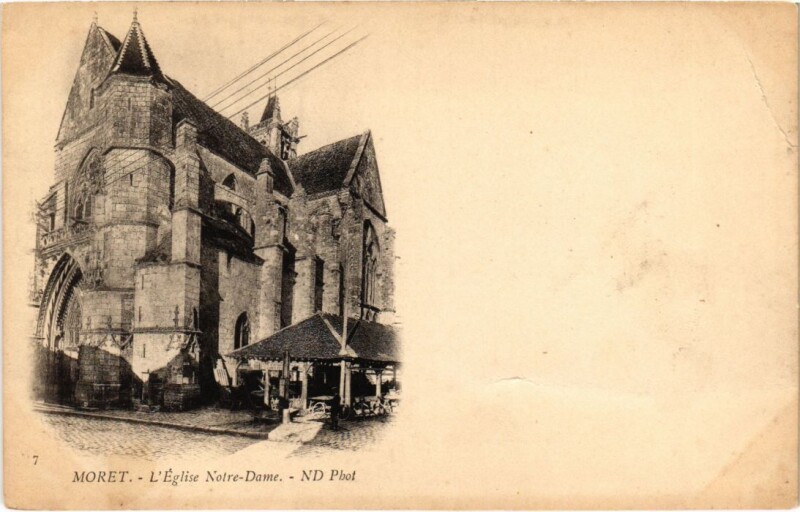 Carte postale ancienne Moret Eglise Notre Dame