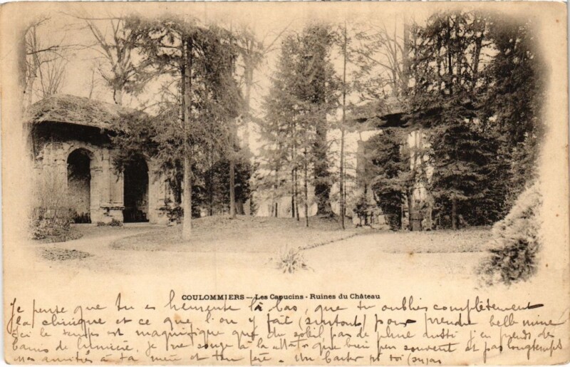 Carte postale ancienne Coulommiers Les Capucins Ruines du Chateau à Coulommiers
