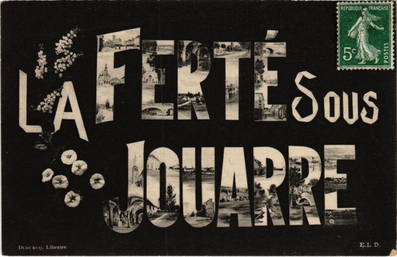 Carte postale ancienne La Ferte sous Jouarre souvenir à Jouarre