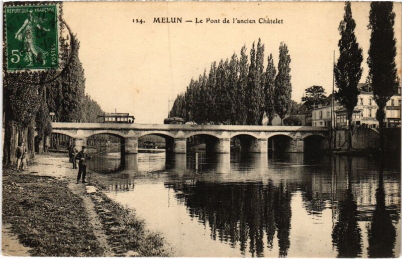 Carte postale ancienne Melun Le Pont de l'ancien Chatelet à Melun