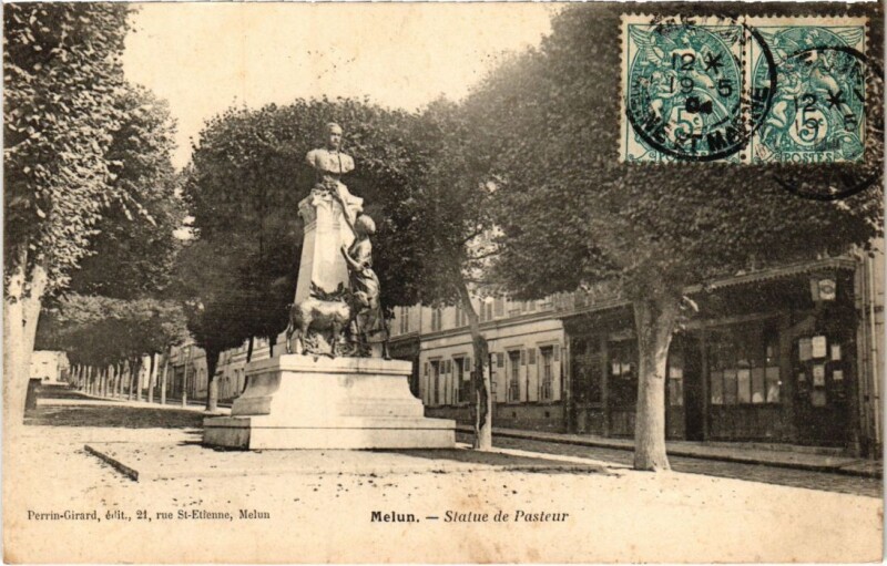 Carte postale ancienne Melun Statue de Pasteur à Melun