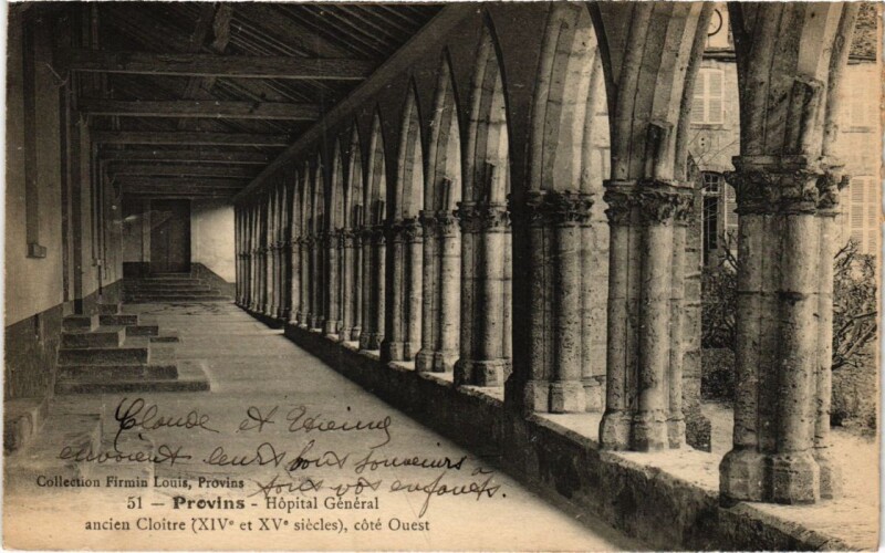 Carte postale ancienne Provins Hopital General ancien Cloitre à Provins