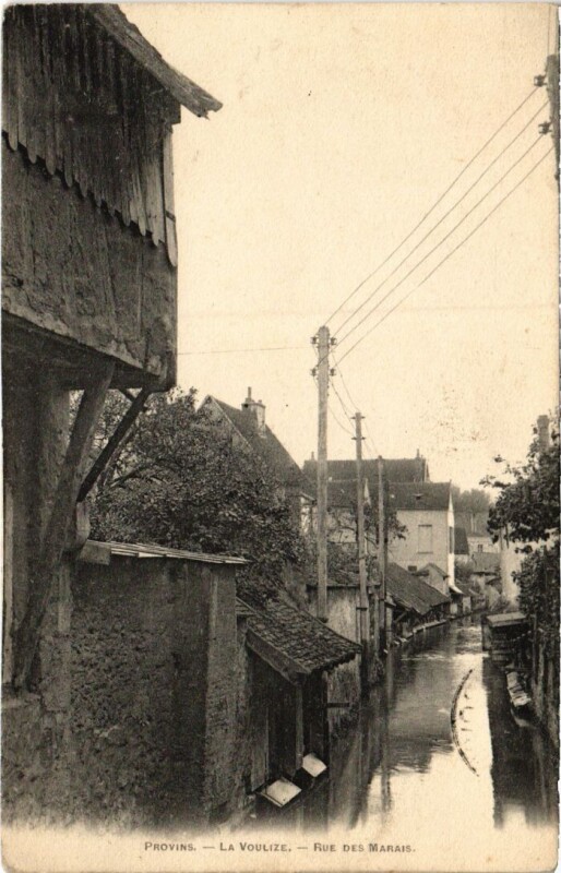 Carte postale ancienne Provins La Voulize Rue des Marais à Provins