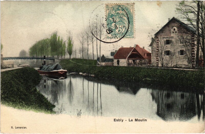 Carte postale ancienne Esbly Le Moulin à Esbly