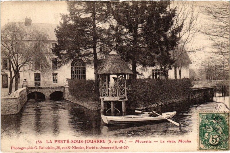 Carte postale ancienne La Ferte sous Jouarre Le Vieux Moulin à Jouarre