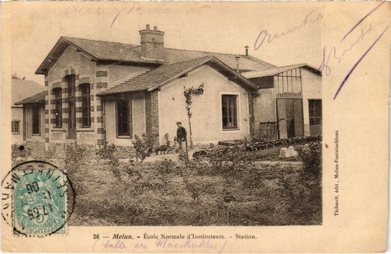 Carte postale ancienne Melun Ecole Normale d'Instituteurs à Melun