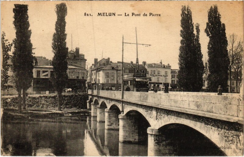 Carte postale ancienne Melun Pont de Pierre à Melun