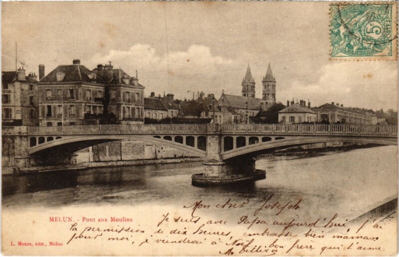 Carte postale ancienne Melun Pont aux Moulins à Melun