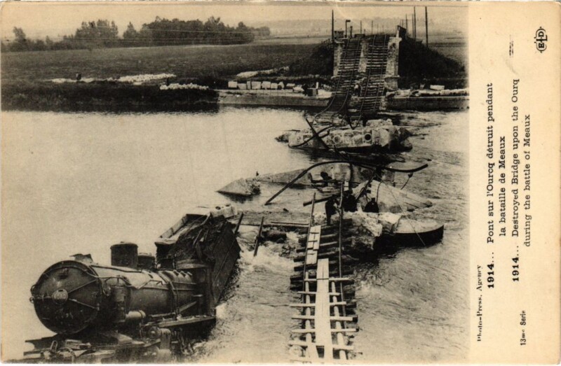 Carte postale ancienne Meaux Pont sur l'Ourcq detruit pendant éa bataille à Meaux
