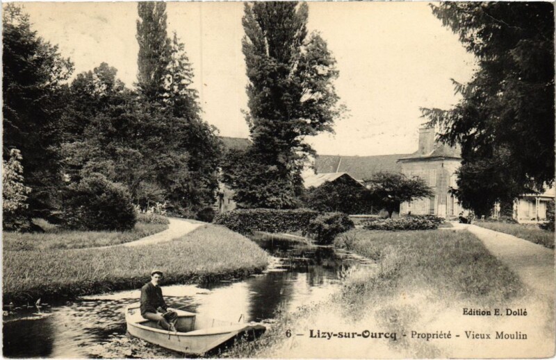 Carte postale ancienne Lizy sur Ourcq Propriete vieux moulin à Lizy-sur-Ourcq