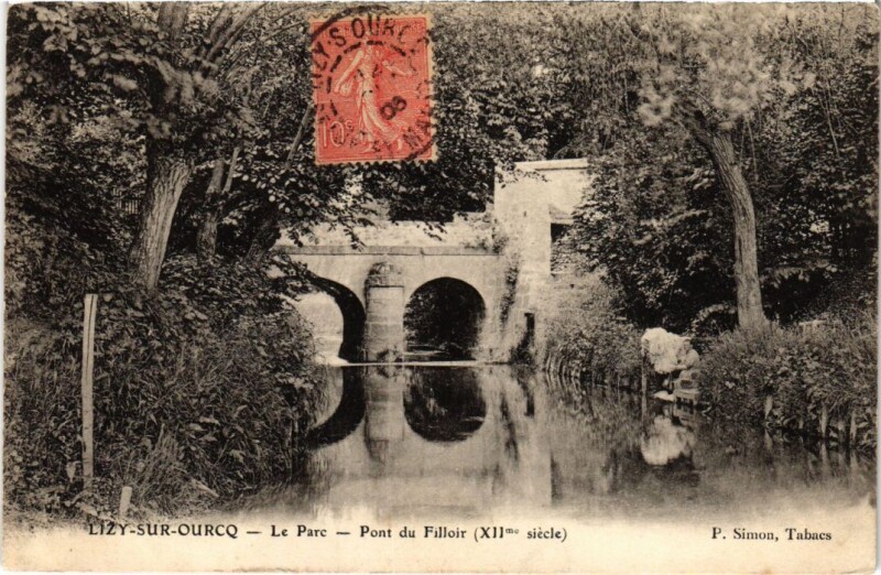 Carte postale ancienne Lizy sur Ourcq Le Parc Pont du Filloir à Lizy-sur-Ourcq