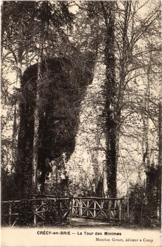 Carte postale ancienne Crecy Tour des Minimes