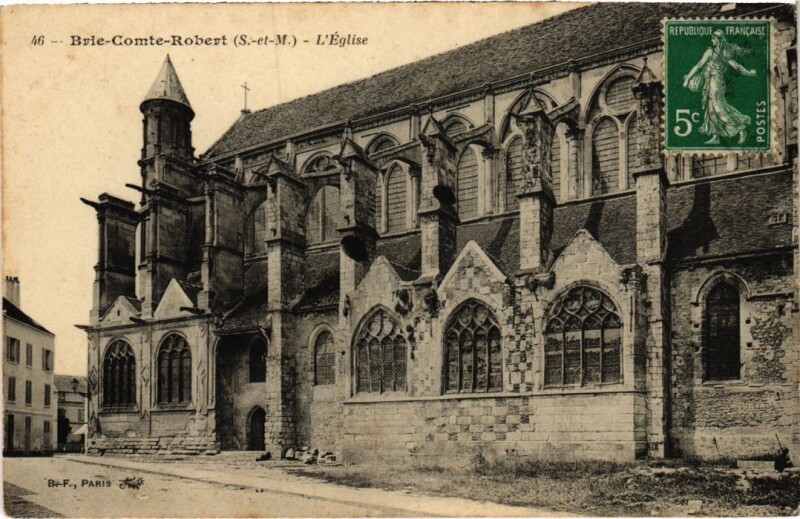Carte postale ancienne Brie Comte Robert Eglise à Brie-Comte-Robert