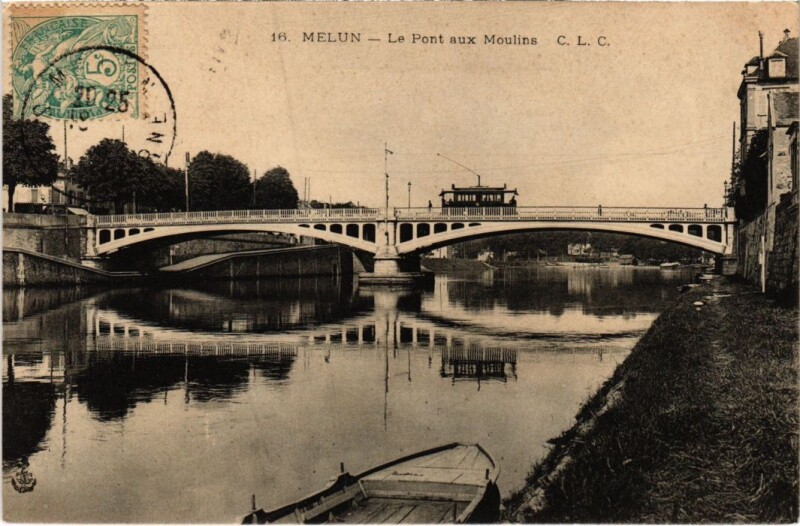 Carte postale ancienne Melun Pont aux Moulins à Melun