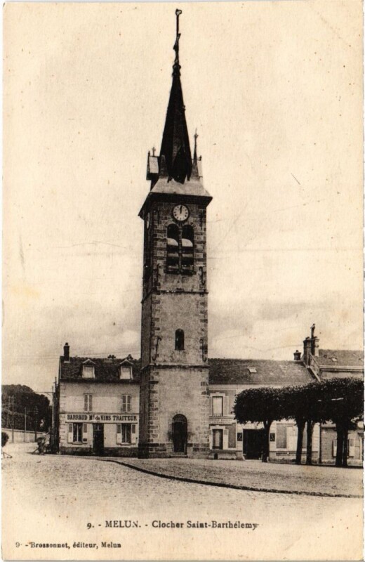 Carte postale ancienne Melun Clocher Saint-Barthelemy à Melun