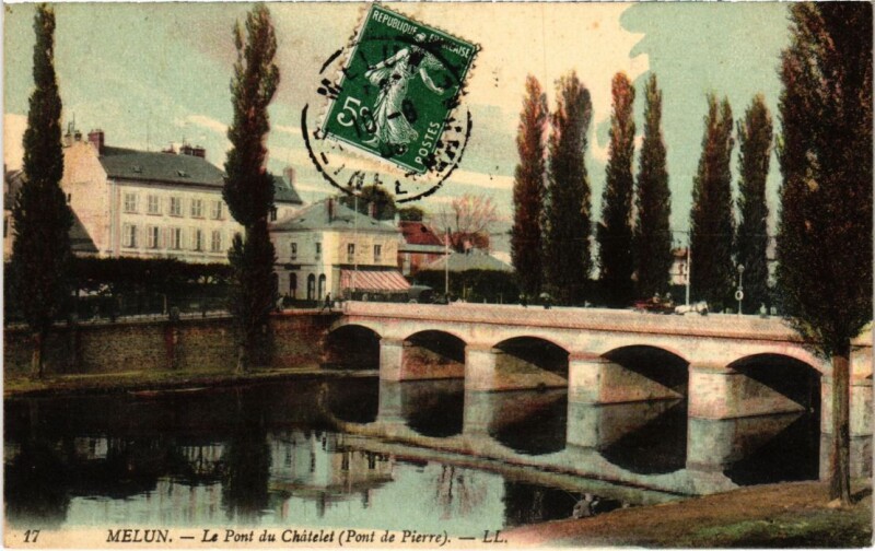 Carte postale ancienne Melun Pont du Chatelet à Melun