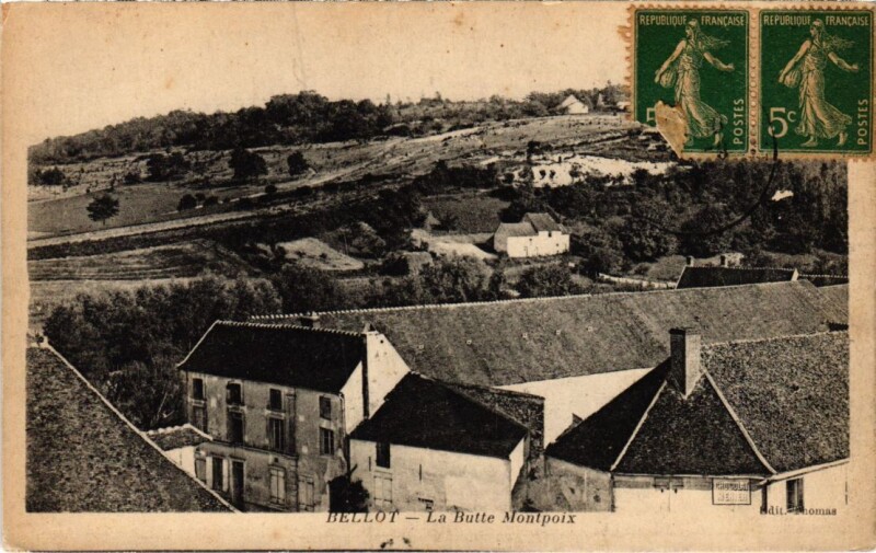Carte postale ancienne Bellot La Butte Montpoix à Bellot