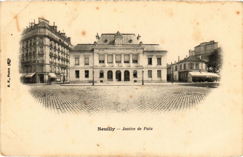 Carte postale ancienne Neuilly Jsutice de Paix
