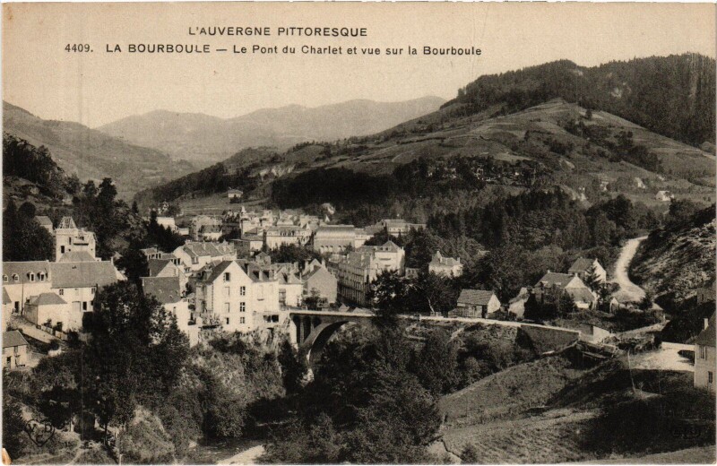 Carte postale ancienne La Bourboule Le Pont du Charlet et Vue sur la Bourboule à La Bourboule