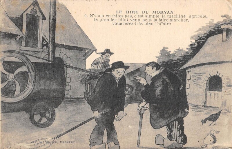 Carte postale ancienne Le Rire Du Morvan Ne Vous En Faites Pas Machine Agricole