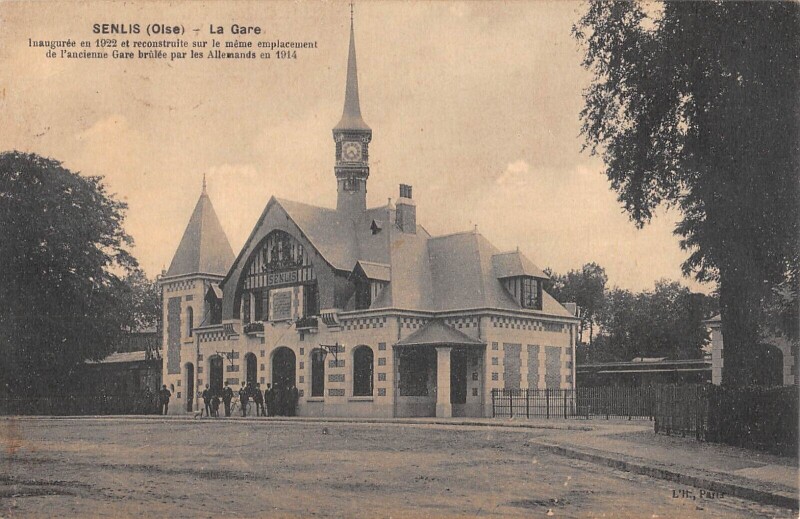 Carte postale ancienne Senlis La Gare à Senlis
