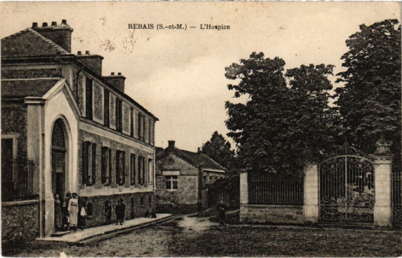 Carte postale ancienne Rebais L'Hospice France à Rebais