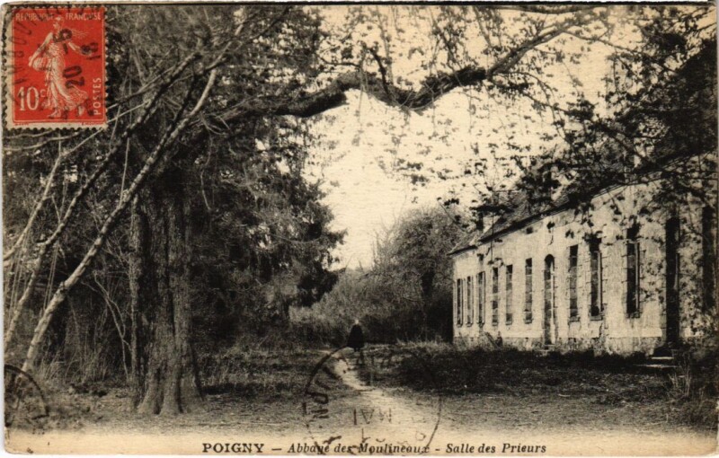 Carte postale ancienne Poigny Abbaye des Moulineaux France à Poigny