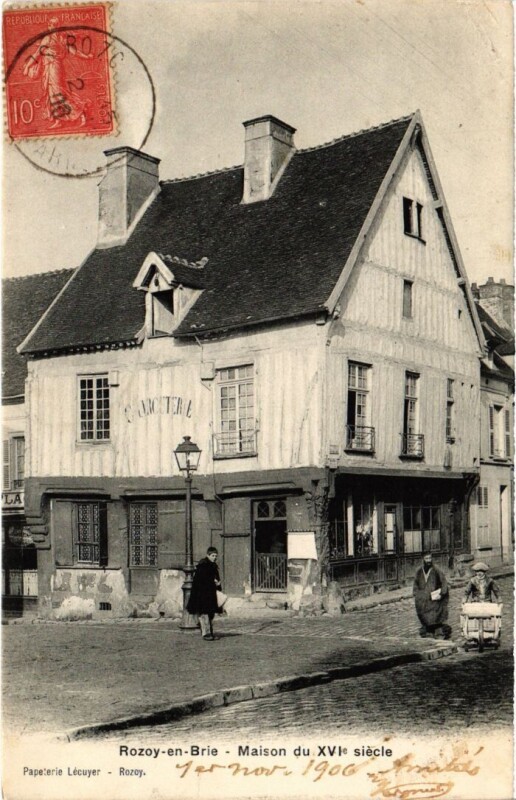 Carte postale ancienne Rosoy en Brie Maison du XVIe siecle France