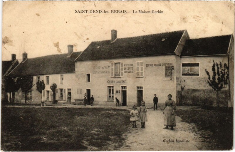 Carte postale ancienne Saint-Denis les Rebais La Maison Gerbin France à Rebais