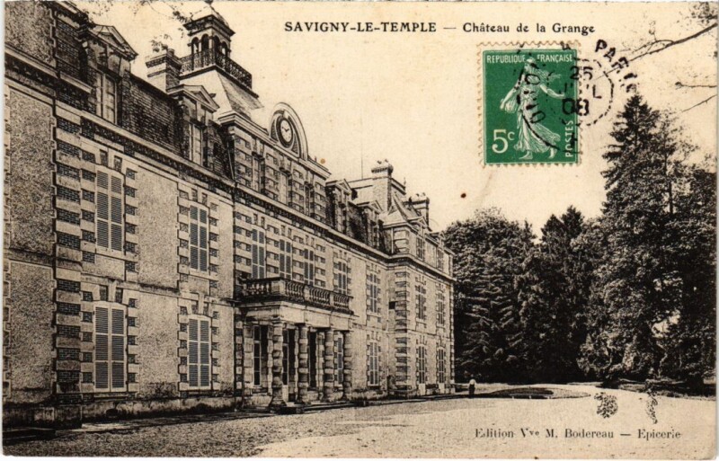 Carte postale ancienne Savigny le Temple Chateau de la Grange France à Savigny-le-Temple