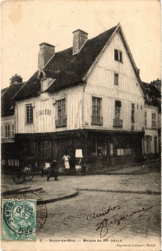 Carte postale ancienne Rosoy en Brie Maison du XVIe siecle France
