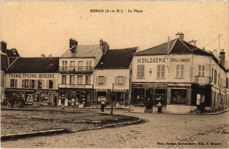 Carte postale ancienne Rebais La Place France à Rebais