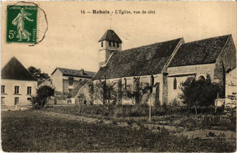 Carte postale ancienne Rebais L'Eglise, vue de cote France à Rebais