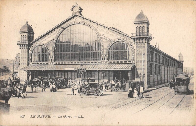 Carte postale ancienne Le Havre La Gare au Havre