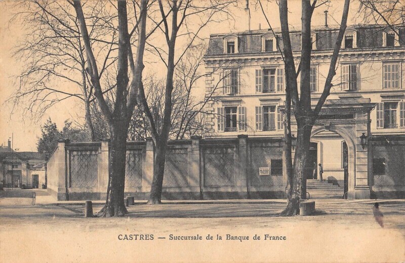 Carte postale ancienne Castres Succursale De La Banque De France à Castres
