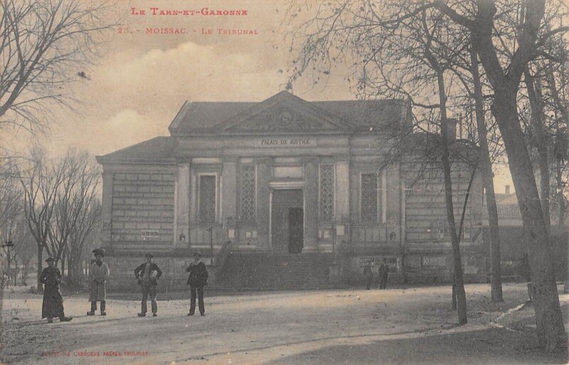 Carte postale ancienne Moissac Le Tribunal à Moissac